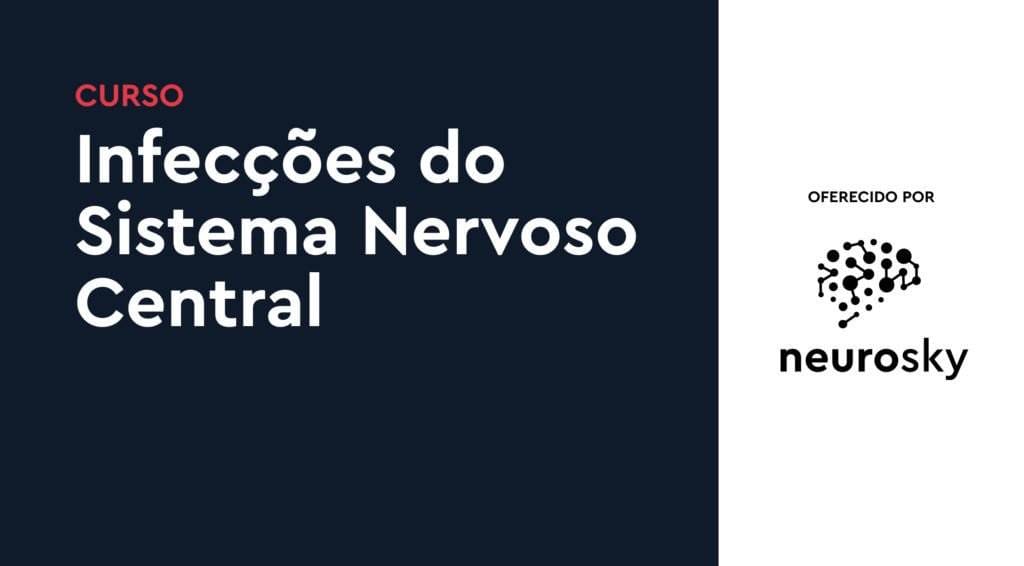 Infeccoes do Sistema Nervoso Central